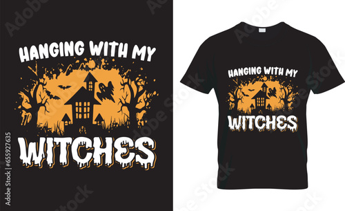  Halloween typrography vector t-shirt design. hanging with my witches