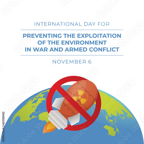 Flyers commemorating the day might feature vector pictures regarding the International Day for Preventing the Exploitation of the Environment in War and Armed Conflict. 
