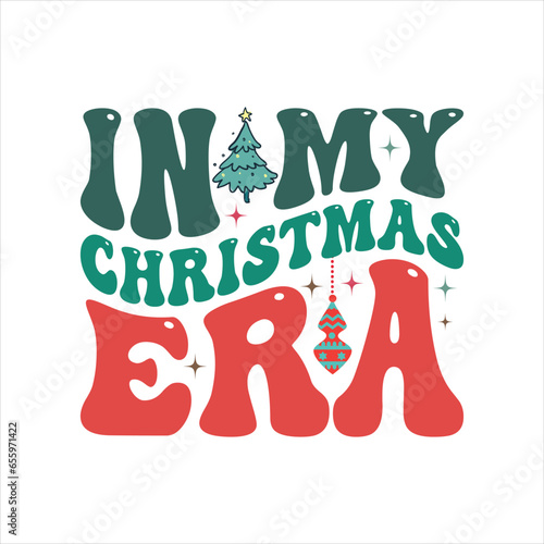 Retro Christmas, in My Christmas Era SVG