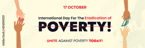 International day for the Eradication of Poverty. 17th October. World Day To Overcome Poverty cover. Facebook and social media cover or banner. Fight Poverty. Hand giving money.