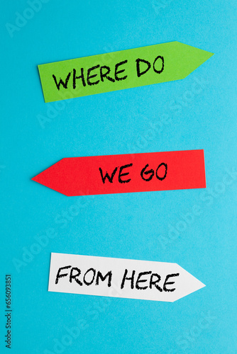 Where Do We Go From Here