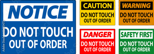 Danger Sign Do Not Touch - Out Of Order