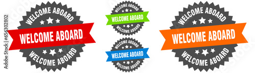 welcome aboard sign. round ribbon label set. Seal