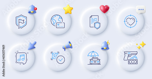 Car insurance, Data security and Internet pay line icons. Buttons with 3d bell, chat speech, cursor. Pack of Musical note, Robbery, Shield icon. Qr code, Heart target pictogram. Vector
