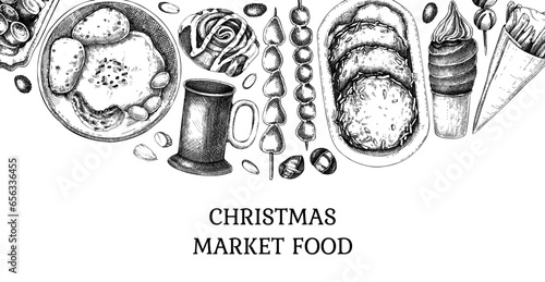 Traditional European Christmas market food banner. Fast food menu design elements. Vintage hand-drawn vector illustration. Pastry, sweets, grilled sausages, hot drinks sketches. Christmas street food