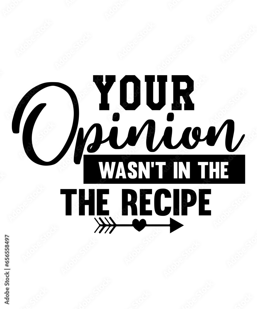 your opinion wasn't in the recipe svg 