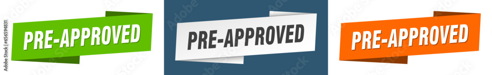pre-approved banner. pre-approved ribbon label sign set pre-approved banner. pre-approved ribbon label sign set