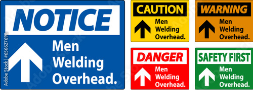 Danger Sign Men Welding Overhead.