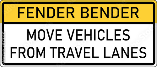 Vector graphic of a usa Fender Bender MUTCD highway sign. It consists of the wording Fender Bender and Move Vehicle From Travel Lane contained in a white and yellow rectangle