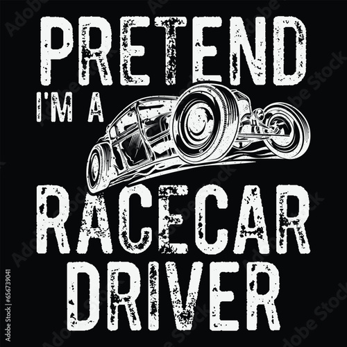 Pretend Race Car Driver T-shirt Costume Gift Party Funny Halloween