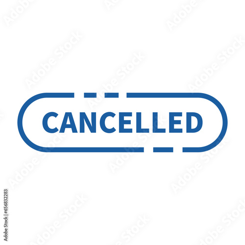 Cancelled Stamp In Blue Line Rounded Rectangle Shape For Reject Information
