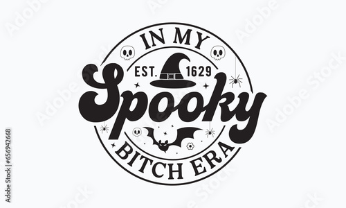spooky bitch era svg, halloween svg design bundle,Retro halloween svg,happy halloween vector, pumpkin,witch,spooky,ghost,funny halloween t-shirt quotes Bundle,Cut File Cricut, Silhouette,Mom