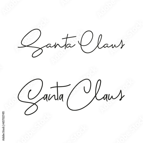 Christmas signature to the card: Santa Claus. Isolated vector, calligraphic phrase. Hand calligraphy. Merry holiday winter design for banners, emblems, prints, photo overlays, posters, greeting card