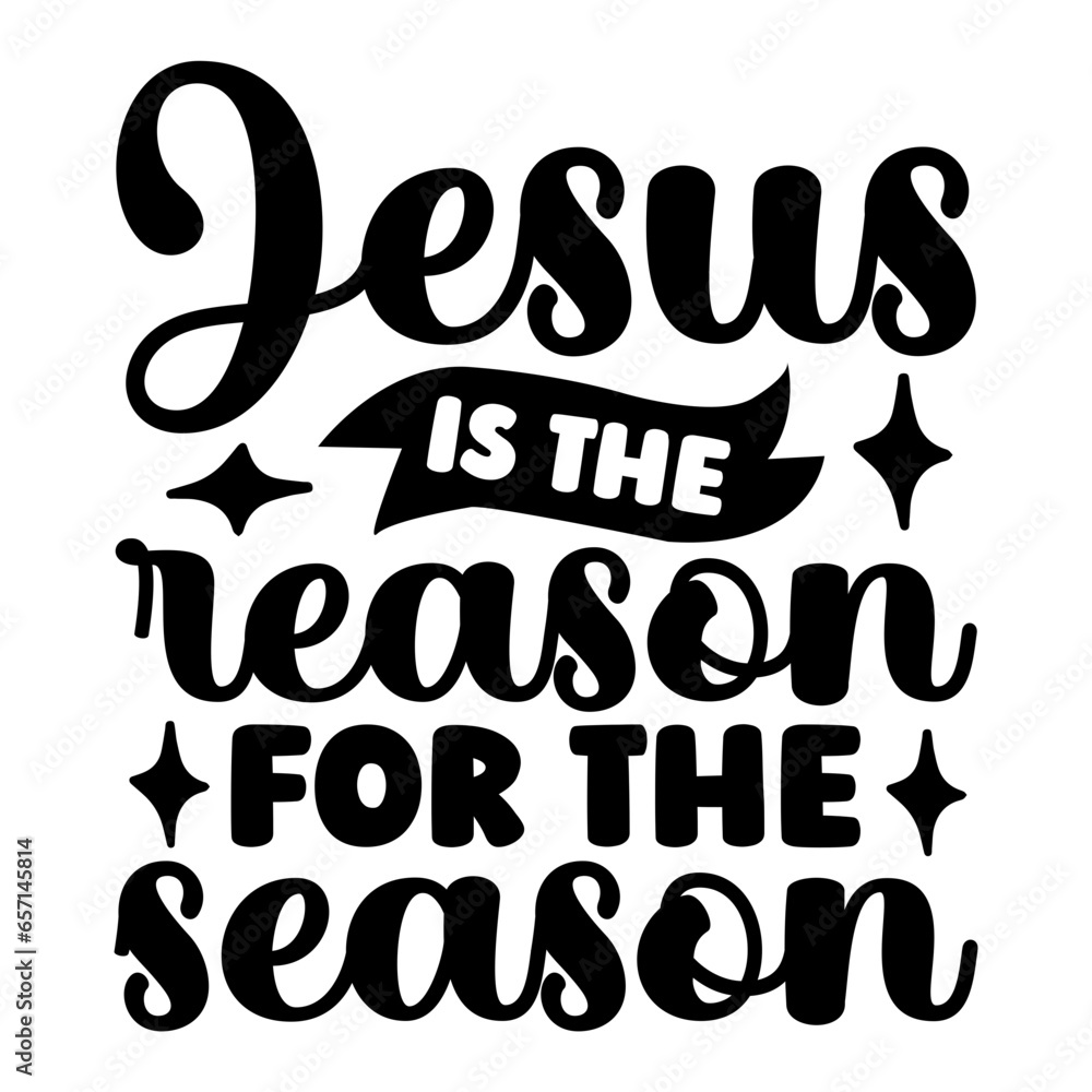 Jesus Is The Reason For The Season Svg