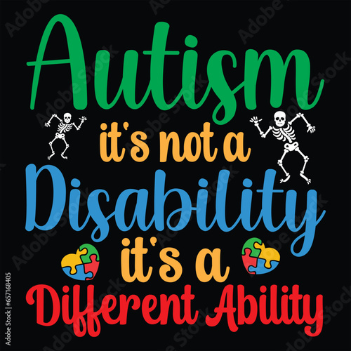 Autism t-shirt design, autism typography, autism related quotes elements
