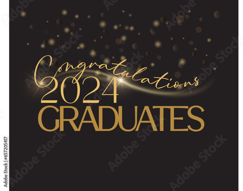 Congratulations 2024 Graduates Text - in Gold Elegant and Dynamic style with type on wave. Shimmering highlights in background and foreground.