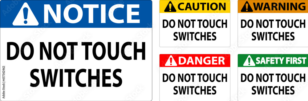 Danger Sign Do Not Touch Switches