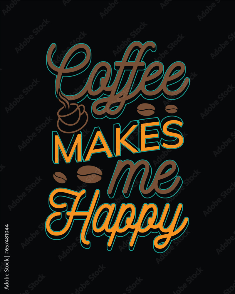 Coffee T-Shirt Design, Typography coffee mug and T-shirt Design