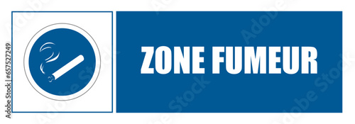 Zone fumeur Affiche signalisation entreprise fond bleu EPI équipement de sécurité 
