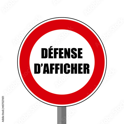 Défense d'afficher Interdit Panneau rond rouge 