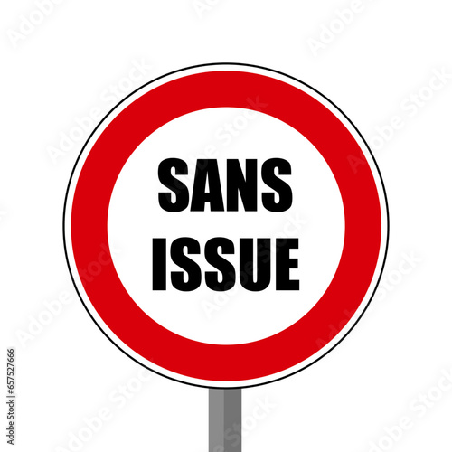 Sans issue Interdit Panneau rond rouge 