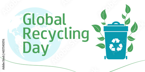 Global Recycling Day. November 15. Zero waste concept. Horizontal banner. Recycle bin with plants. 