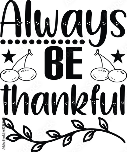 always be thankful