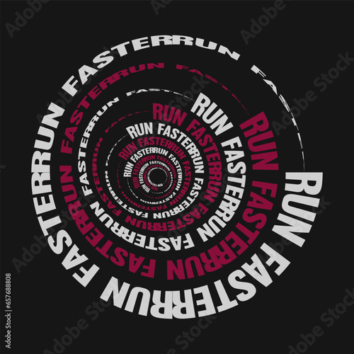 run faster slogan  typography vector design