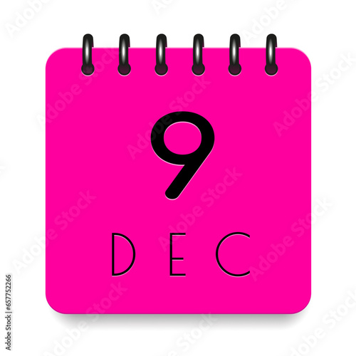 9 day of the month. December. Pink calendar daily icon. Black letters. Date day week Sunday, Monday, Tuesday, Wednesday, Thursday, Friday, Saturday. Cut paper. White background. Vector illustration.
