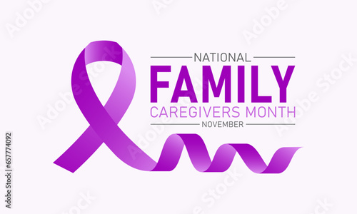 National family caregivers month is observed every year in november. November is national family caregivers month. Vector template for banner, greeting card, poster with background.