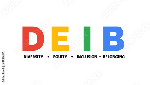 Diversity, Equity, Inclusion, Belonging Concept. Foundational Elements of Deib. For Organizations, Communities, and Societies. 2