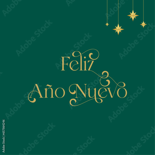 Wallpaper Mural Card in Spanish to celebrate a new beginning of Happy New Year (Feliz Año Nuevo), gold typography, a solid green background and decorations. Torontodigital.ca