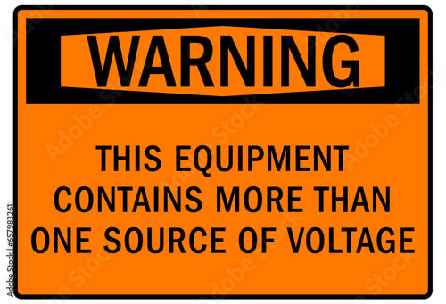 Multiple power source warning sign and labels this equipment contains more than one source of voltage