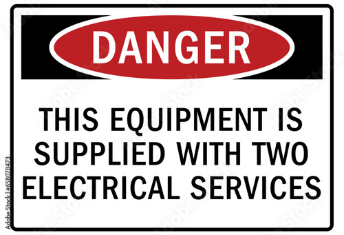 Multiple power source warning sign and labels this equipment is powered by more than one source