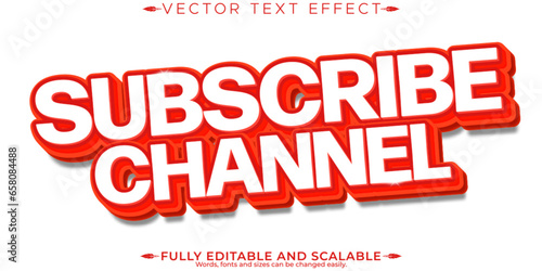 Subscribe text effect, editable subscription and channel customizable font style