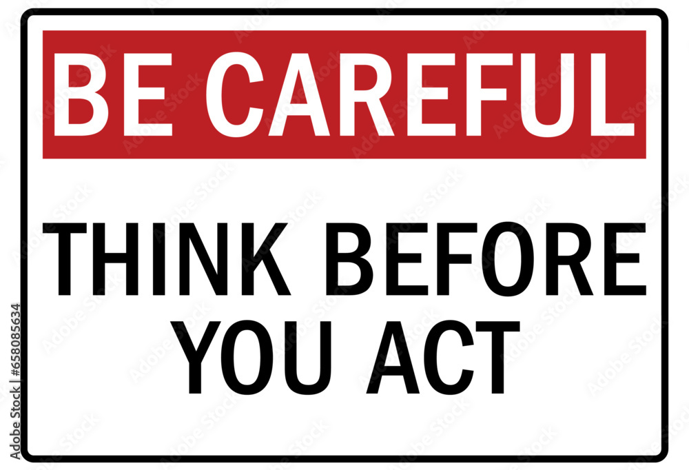 Think safety sign and labels