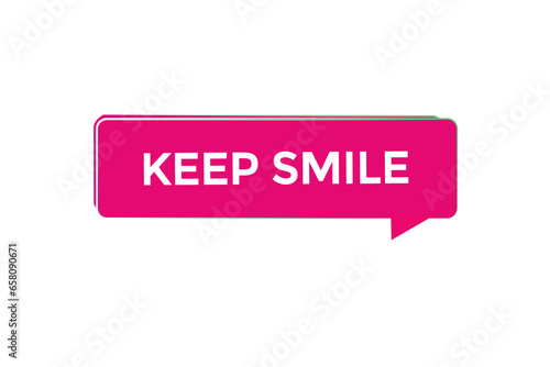  new keep smile modern, website, click button, level, sign, speech, bubble banner, 