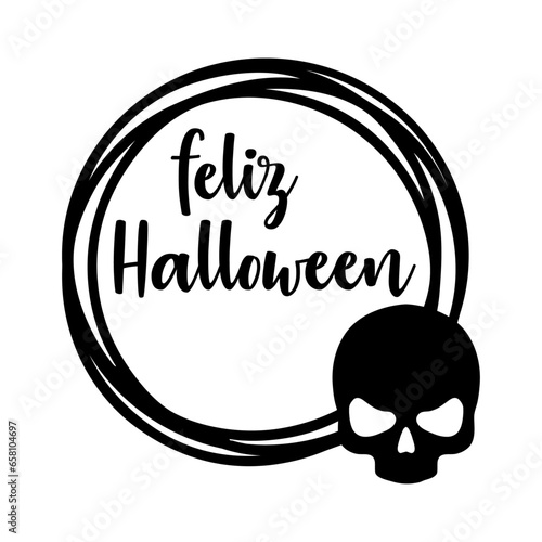 Logo con marco circular con líneas con silueta de calavera con letras palabra manuscrita feliz Halloween en español para su uso en invitaciones y tarjetas