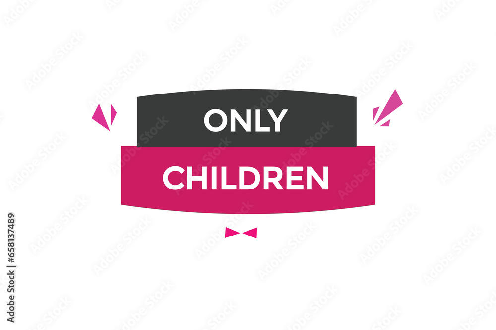 new only children modern, website, click button, level, sign, speech, bubble banner,
new only children modern, website, click button, level, sign, speech, bubble banner,