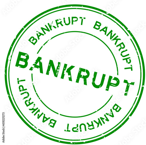 Grunge green bankrupt word round rubber seal stamp on white background