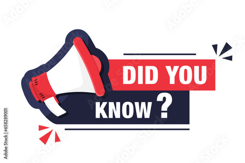 Did You Know? Did You Know banner design with loudspeaker or megaphone. Banner design for business, marketing and advertising. Logo design with megaphone, loudspeaker, quote for interesting fact.