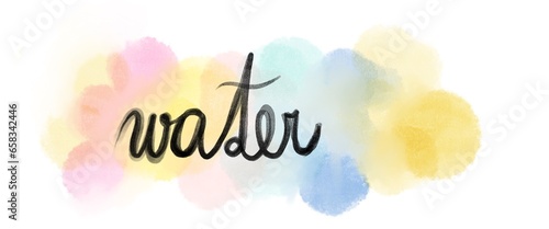 Watercolor background with handwritten word water