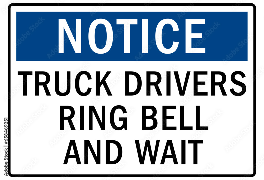 Ring bell for service sign truck driver ring bell and wait Ring bell for service sign truck driver ring bell and wait