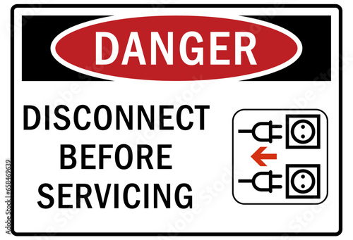 Machinery service warning sign and labels disconnect before servicing