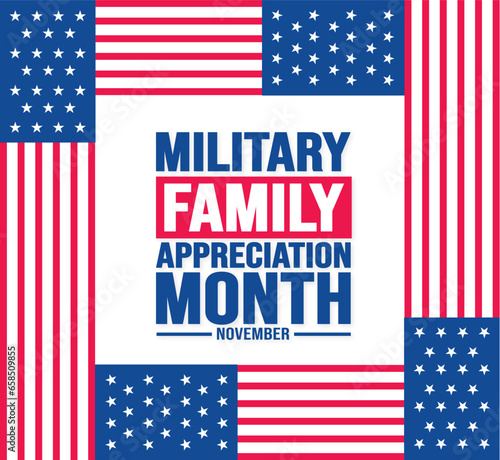 November is Military family appreciation month or Month of the Military Family background template. background, banner, placard, card, and poster design template with text inscription.