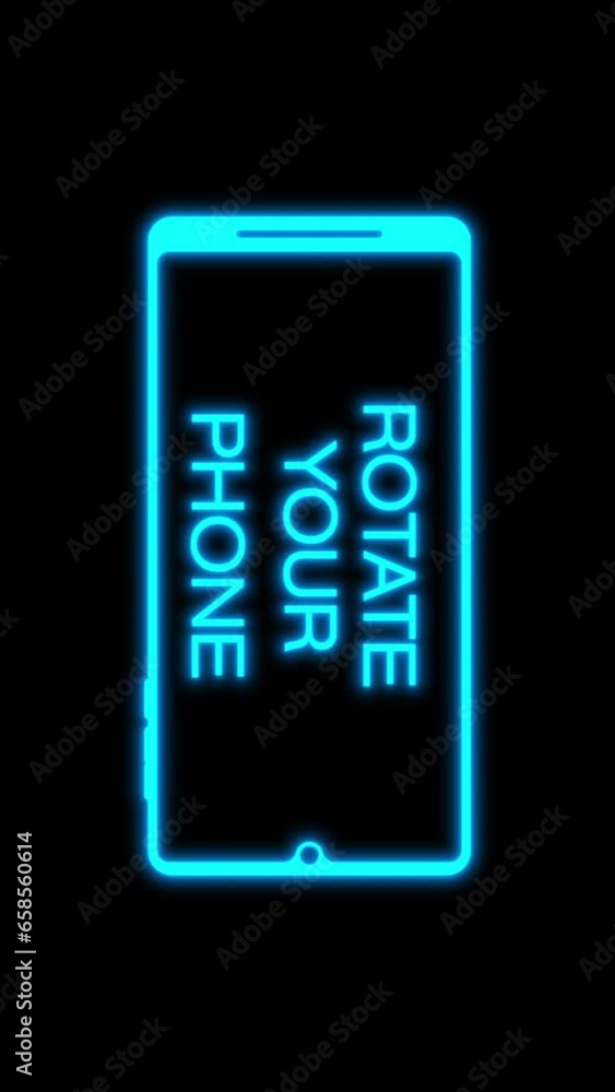 Vertical video animation with the message rotate your phone in neon