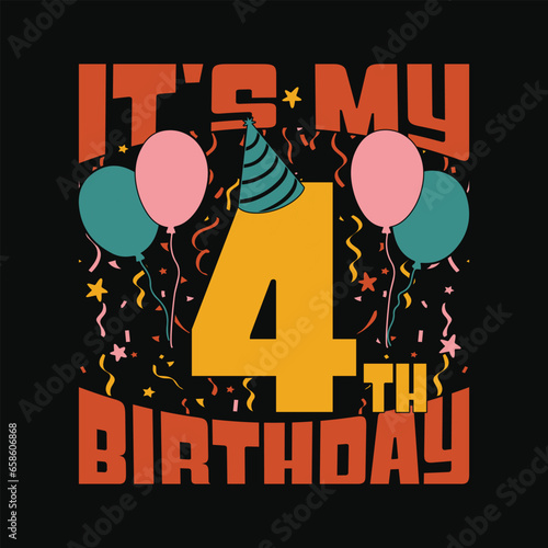 Kids 4th birthday tshirt - It's My 4th Birthday T Shirt Design.