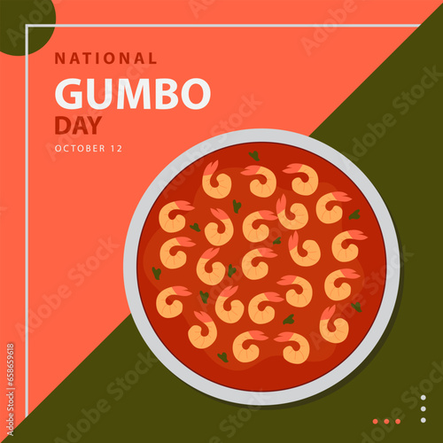 National Gumbo Day on October 12, with a bowl of gumbo consisting of a strongly flavored broth with shrimp, thickening and seasoned vegetables vector and text isolated on abstract background.