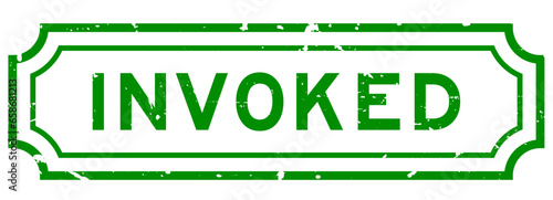 Grunge green invoked word rubber seal stamp on white background