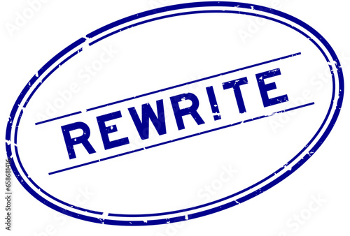 Grunge blue rewrite word oval rubber seal stamp on white background